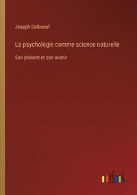 bokomslag La psychologie comme science naturelle