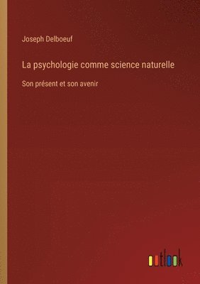 bokomslag La psychologie comme science naturelle