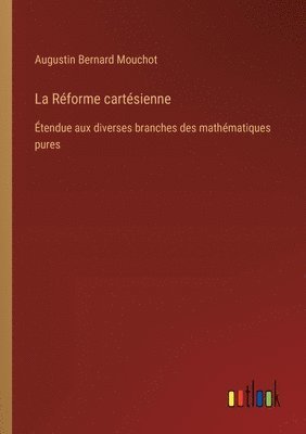 La Rforme cartsienne 1