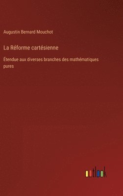 bokomslag La Rforme cartsienne