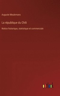 bokomslag La rpublique du Chili