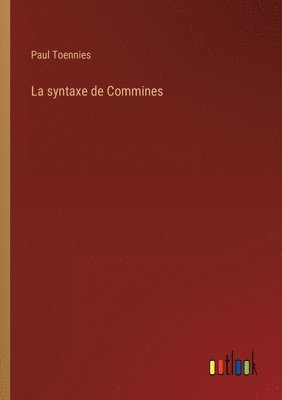 bokomslag La syntaxe de Commines