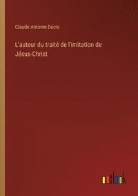 bokomslag L'auteur du traité de l'imitation de Jésus-Christ