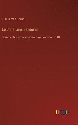 bokomslag Le Christianisme libral