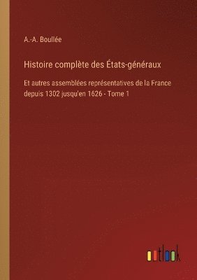bokomslag Histoire complte des tats-gnraux