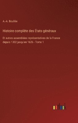 Histoire complète des États-généraux