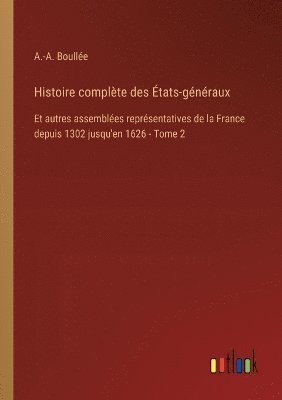 bokomslag Histoire complte des tats-gnraux