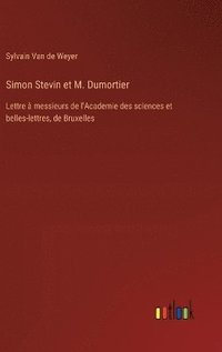 bokomslag Simon Stevin et M. Dumortier