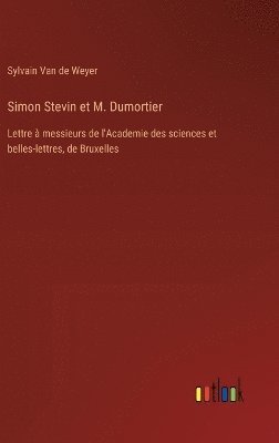 bokomslag Simon Stevin et M. Dumortier