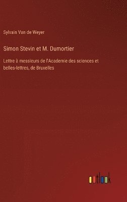 Simon Stevin et M. Dumortier 1