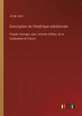 Description de l'Amrique mridionale 1