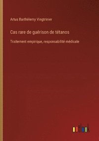 bokomslag Cas rare de guérison de tétanos
