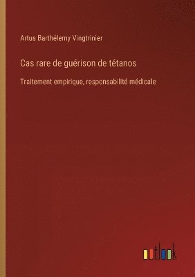bokomslag Cas rare de guérison de tétanos