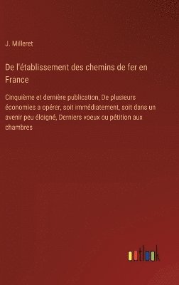 bokomslag De l'tablissement des chemins de fer en France