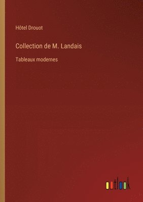 Collection de M. Landais 1