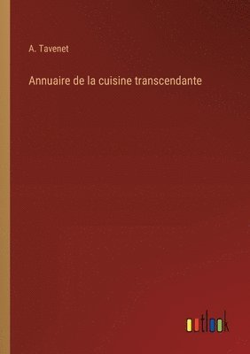 bokomslag Annuaire de la cuisine transcendante