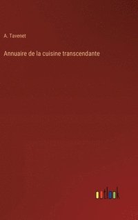 bokomslag Annuaire de la cuisine transcendante