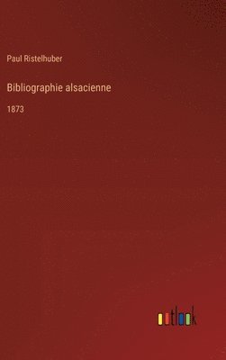 Bibliographie alsacienne 1