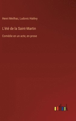 L'été de la Saint-Martin 1