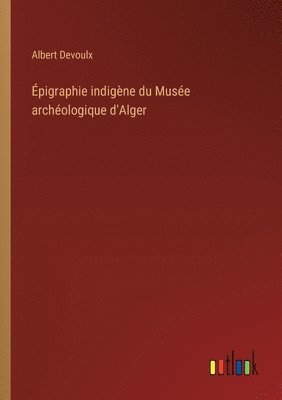 pigraphie indigne du Muse archologique d'Alger 1
