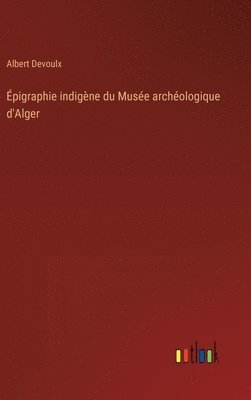 pigraphie indigne du Muse archologique d'Alger 1