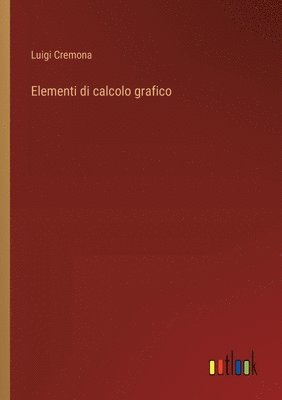 bokomslag Elementi di calcolo grafico