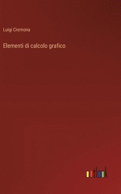 bokomslag Elementi di calcolo grafico