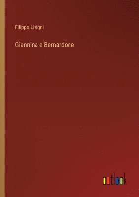 Giannina e Bernardone 1