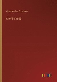 bokomslag Girofl-Girofl