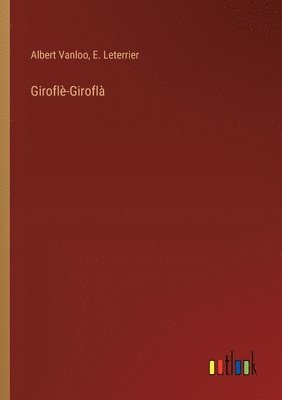 Girofl-Girofl 1