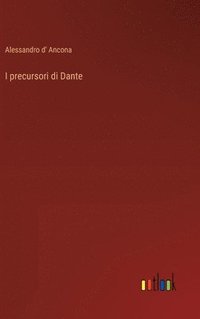 bokomslag I precursori di Dante