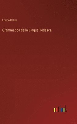 bokomslag Grammatica della Lingua Tedesca