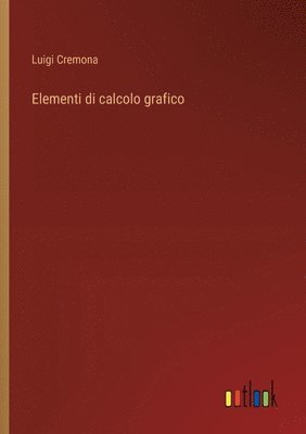 bokomslag Elementi di calcolo grafico