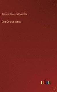 bokomslag Des Quarantaines