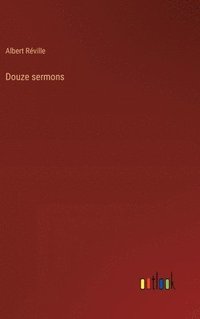 bokomslag Douze sermons