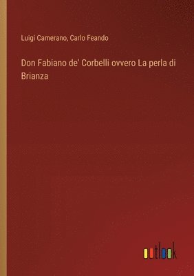 Don Fabiano de' Corbelli ovvero La perla di Brianza 1