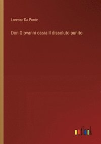 bokomslag Don Giovanni ossia Il dissoluto punito