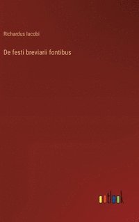 bokomslag De festi breviarii fontibus