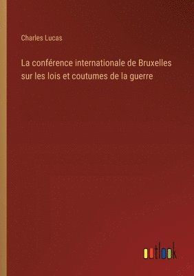 conférence internationale de Bruxelles sur les lois et coutumes de la guerre