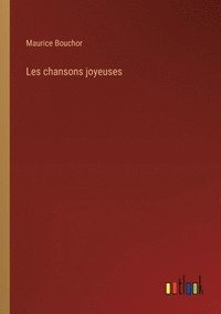 bokomslag Les chansons joyeuses