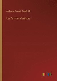 bokomslag Les femmes d'artistes