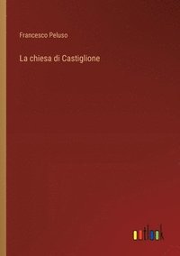 bokomslag chiesa di Castiglione