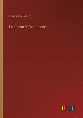 bokomslag chiesa di Castiglione