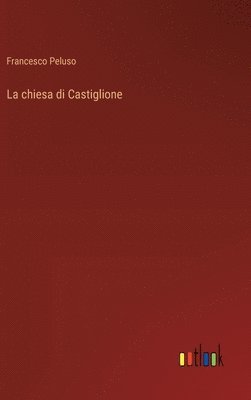 bokomslag chiesa di Castiglione