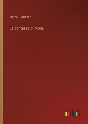 bokomslag La contessa di Mons