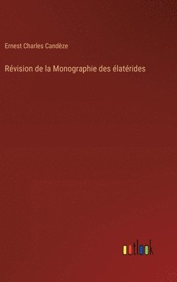 bokomslag Rvision de la Monographie des latrides