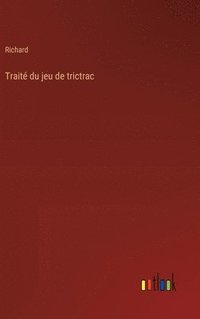 bokomslag Trait du jeu de trictrac