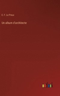 bokomslag Un album d'architecte