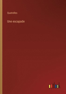 bokomslag Une escapade