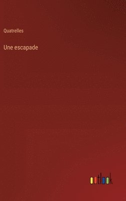 bokomslag Une escapade